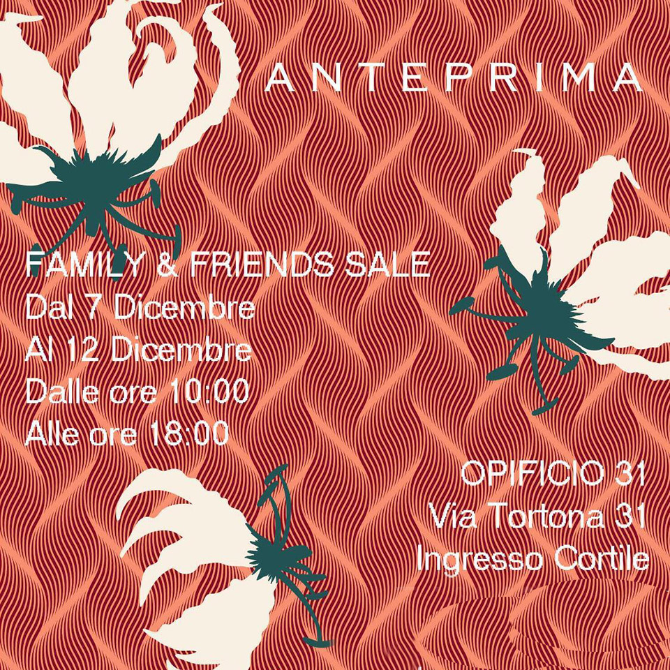 ANTEPRIMA - Family&Friends sale