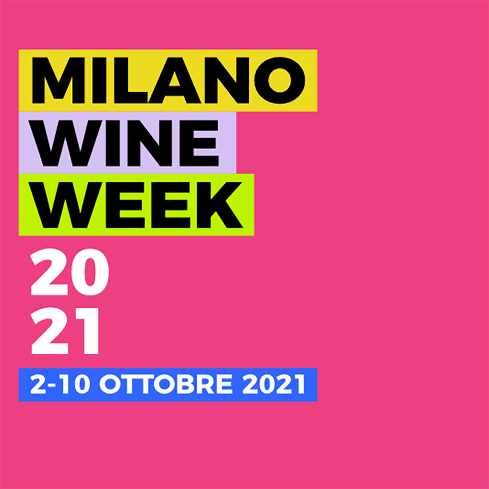 Milano Wine Week - 2/10 ottobre 2021